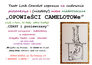 „Opowieści Camelotowe - czasy i poniewczasy”